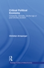 Critical Political Economy : Complexity, Rationality, and the Logic of Post-Orthodox Pluralism - eBook