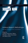 Audience Research Methodologies : Between Innovation and Consolidation - eBook