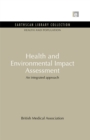 Health and Environmental Impact Assessment : An Integrated Approach - eBook