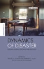 Dynamics of Disaster : Lessons on Risk, Response and Recovery - eBook
