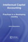 Intellectual Capital Accounting : Practices in a Developing Country - eBook