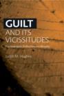 Guilt and Its Vicissitudes : Psychoanalytic Reflections on Morality - eBook