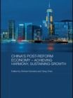 China's Post-Reform Economy - Achieving Harmony, Sustaining Growth - eBook
