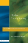 Effective Primary Teaching : Research-based Classroom Strategies - eBook