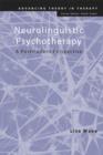 Neurolinguistic Psychotherapy : A Postmodern Perspective - eBook