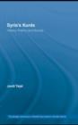 Syria's Kurds : History, Politics and Society - eBook