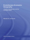 Evolutionary Economic Geography : Location of production and the European Union - eBook