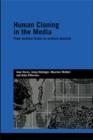 Human Cloning in the Media : From Science Fiction to Science Practice - eBook