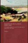 Peasants and Revolution in Rural China : Rural Political Change in the North China Plain and the Yangzi Delta, 1850-1949 - eBook