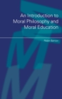 An Introduction to Moral Philosophy and Moral Education - eBook