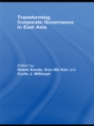 Transforming Corporate Governance in East Asia - eBook
