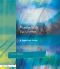 Prader-Willi Syndrome : A practical guide - eBook