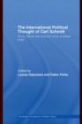 The International Political Thought of Carl Schmitt : Terror, Liberal War and the Crisis of Global Order - eBook