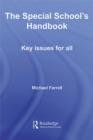 The Special School's Handbook : Key Issues for All - eBook