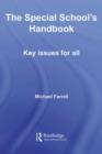 The Special School's Handbook : Key Issues for All - eBook