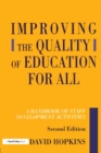 Improving the Quality of Education for All : A Handbook of Staff Development Activities - eBook