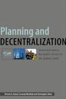 Planning and Decentralization : Contested Spaces for Public Action in the Global South - eBook