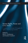 Human Rights, Power and Civic Action : Comparative analyses of struggles for rights in developing societies - eBook