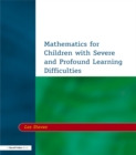 Mathematics for Children with Severe and Profound Learning Difficulties - eBook
