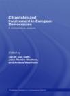 Citizenship and Involvement in European Democracies : A Comparative Analysis - eBook