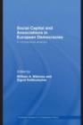 Social Capital and Associations in European Democracies : A Comparative Analysis - eBook