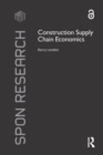 Construction Supply Chain Economics - eBook