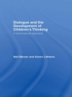Dialogue and the Development of Children's Thinking : A Sociocultural Approach - eBook