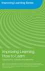 Improving Learning How to Learn : Classrooms, Schools and Networks - eBook