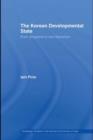 The Korean Developmental State : From dirigisme to neo-liberalism - eBook
