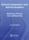 School Inspection & Self-Evaluation : Working with the New Relationship - eBook
