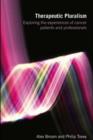 Therapeutic Pluralism : Exploring the Experiences of Cancer Patients and Professionals - eBook