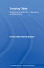 Sensing Cities : Regenerating Public Life in Barcelona and Manchester - eBook