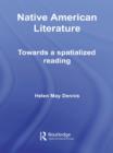 Native American Literature : Towards a Spatialized Reading - eBook