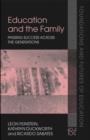 Education and the Family : Passing Success Across the Generations - eBook