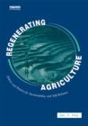 Regenerating Agriculture : An Alternative Strategy for Growth - eBook