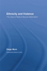 Ethnicity and Violence : The Case of Radical Basque Nationalism - eBook