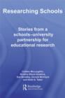 Researching Schools : Stories from a Schools-University Partnership for Educational Research - eBook