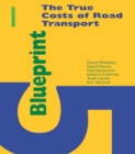 Blueprint 5 : True Costs of Road Transport - eBook
