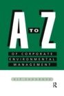 A-Z of Corporate Environmental Management - eBook