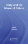 Routledge Philosophy GuideBook to Rorty and the Mirror of Nature - eBook