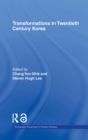 Transformations in Twentieth Century Korea - eBook