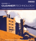 Policies for Cleaner Technology : A New Agenda for Government and Industry - eBook