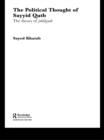 The Political Thought of Sayyid Qutb : The Theory of Jahiliyyah - eBook