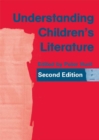 Understanding Children's Literature - eBook