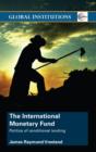The International Monetary Fund (IMF) : Politics of Conditional Lending - eBook