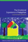 The Emotional Experience of Adoption : A Psychoanalytic Perspective - eBook