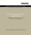 The Therapeutic Nightmare : The battle over the world's most controversial sleeping pill - eBook