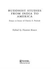 Buddhist Studies from India to America : Essays in Honor of Charles S. Prebish - eBook