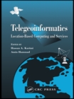 Telegeoinformatics : Location-Based Computing and Services - eBook