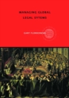 Managing Global Legal Systems : International Employment Regulation and Competitive Advantage - eBook